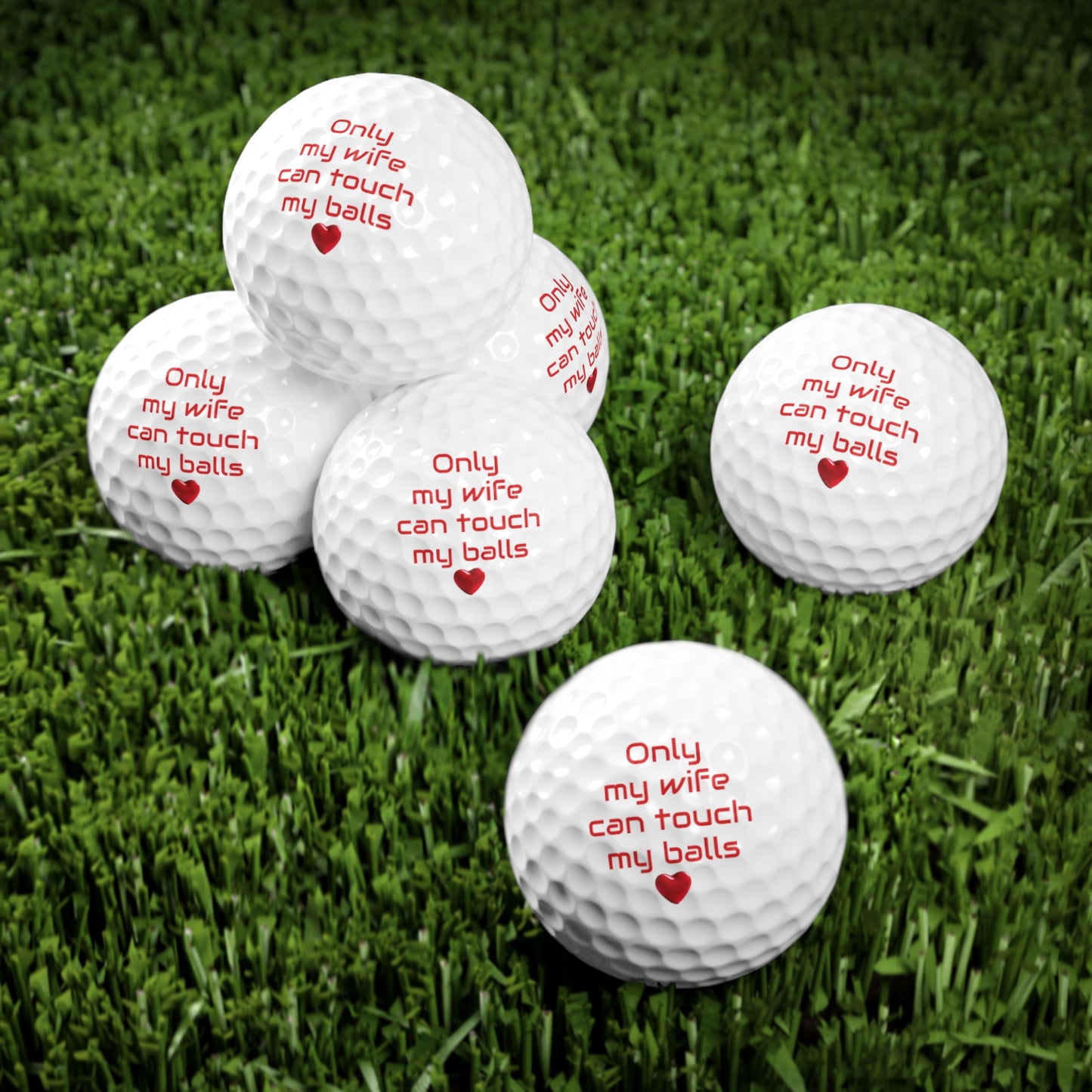 Only my wife can touch my balls -- Golf Balls, 6pcs -- Gifts for golfing husband, Valentines Day gifts, Anniversary gifts, Birthday gift