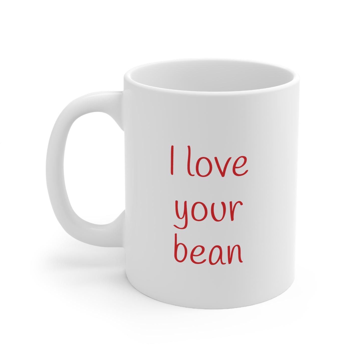 I love your bean -- coffee bean heart mug, Valentines day gift, Funny gift, Anniversary gift, Coffee lover gift