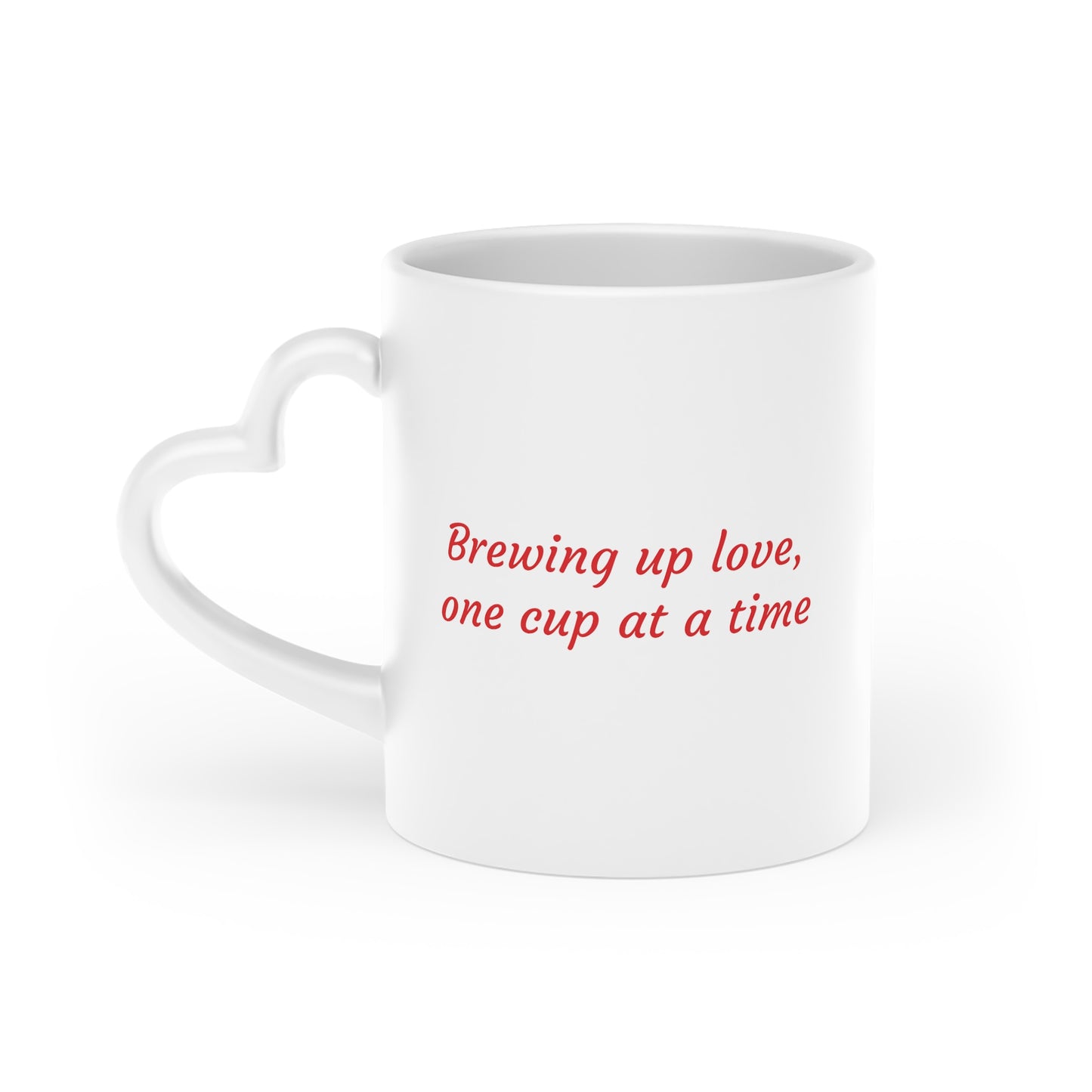 Brewing up love, one cup at a time -- Heart Mug