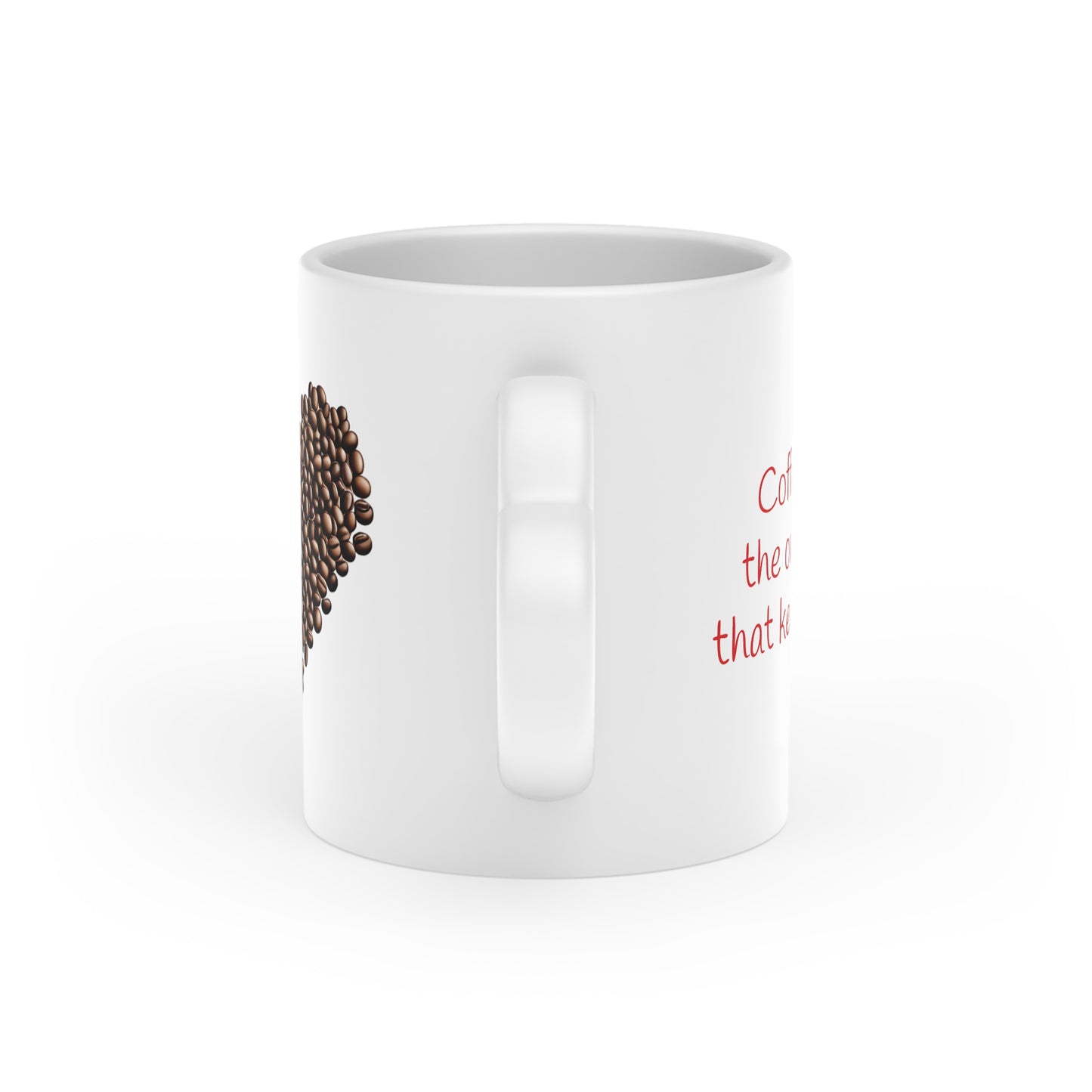 Coffee isn't the only thing that keeps me up -- Heart Mug